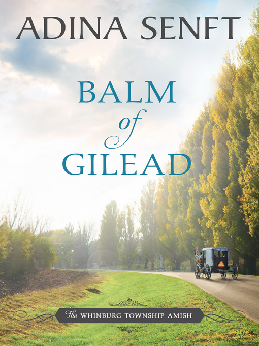 Title details for Balm of Gilead by Adina Senft - Wait list